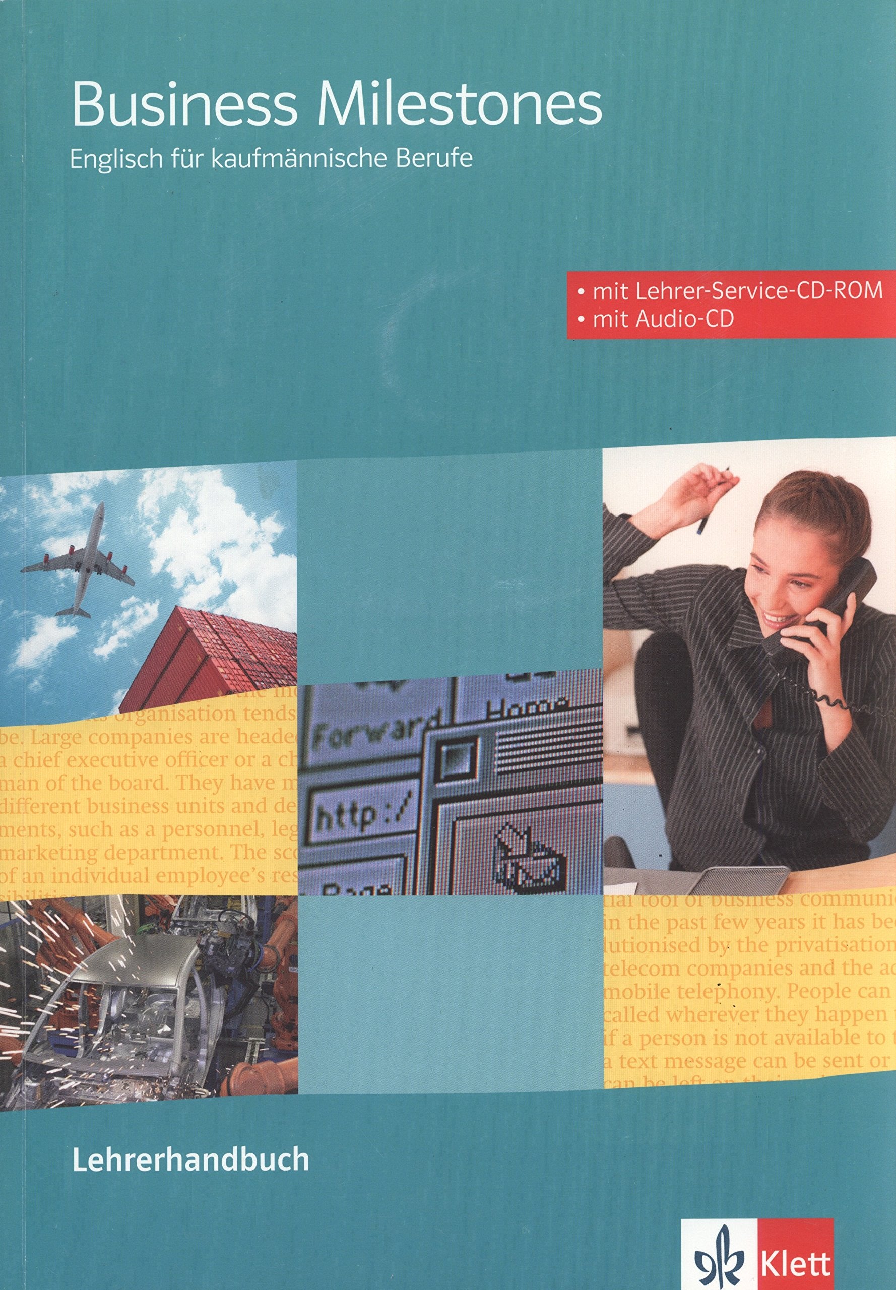 Business Milestones. Englisch für kaufmännische Berufe / Lehrerhandbuch + Lehrer-Service-CD-ROM + Audio-CD Education & Training