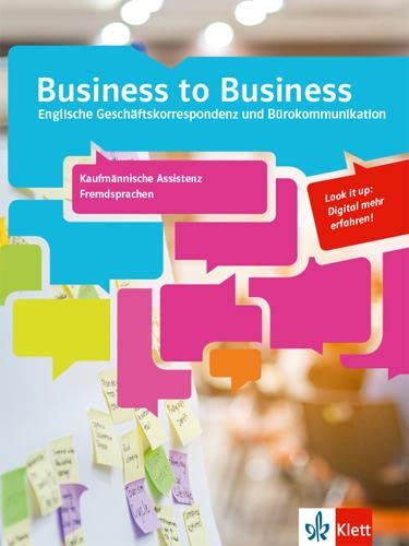 Business to Business. Kaufmännische Assistenz Fremdsprachen: Schulbuch mit Medien Study Guides