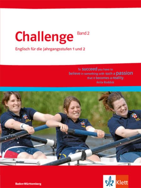 Challenge Baden-Württemberg Band 2. Schülerbuch 12./13. Klasse Business, Finance & Career