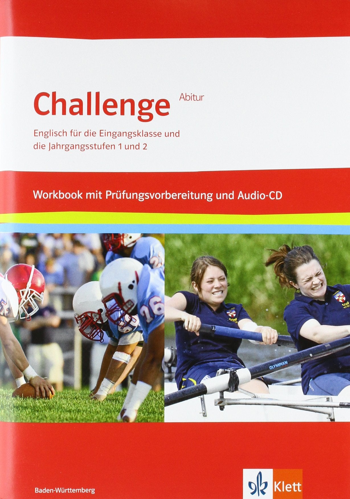 Challenge Baden-Württemberg. Workbook und EXAM TRAINING mit herausnehmbaren Lösungen und Audios auf CD-ROM Study Guides