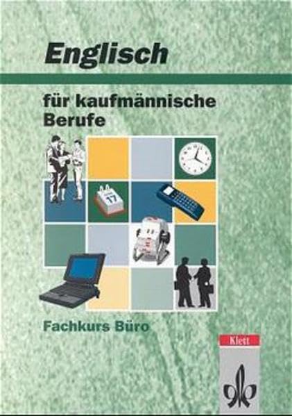 Englisch für kaufmännische Berufe, Fachkurs Büro, Schülerbuch Business, Finance & Career