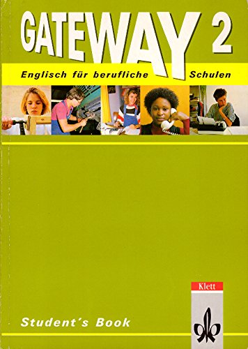Student's book (Gateway: Englisch für berufliche Schulen, Band 2) Books