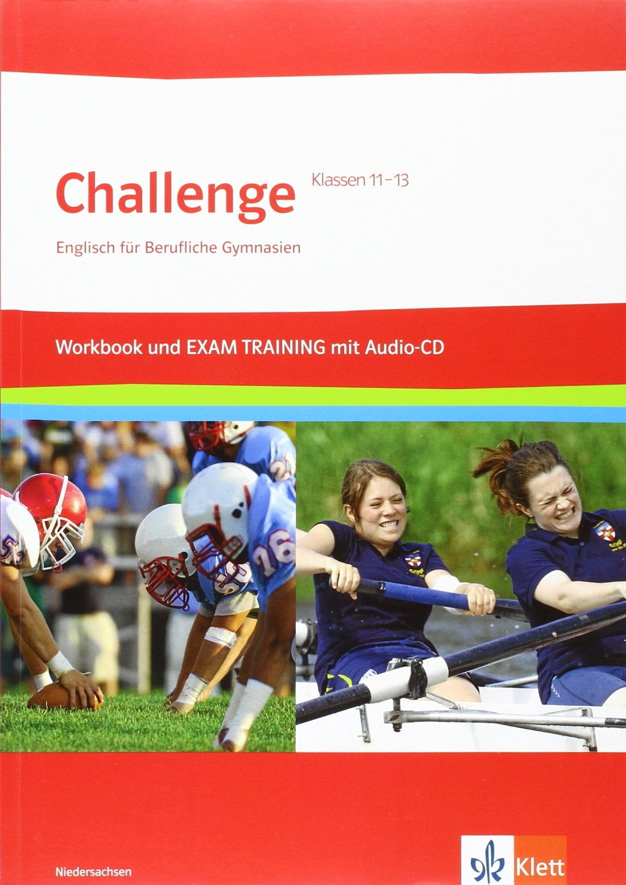Challenge. Workbook und EXAM TRAINING mit herausnehmbaren Lösungen + Audios auf CD-ROM Klasse 11-13. Ausgabe für Niedersachsen Study Guides