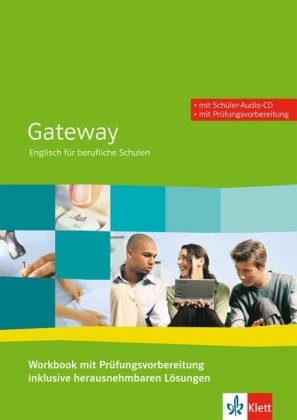 Gateway. Englisch für berufliche Schulen / Workbook mit Prüfungsvorbereitung + Schüler-Audio-CD Study Guides