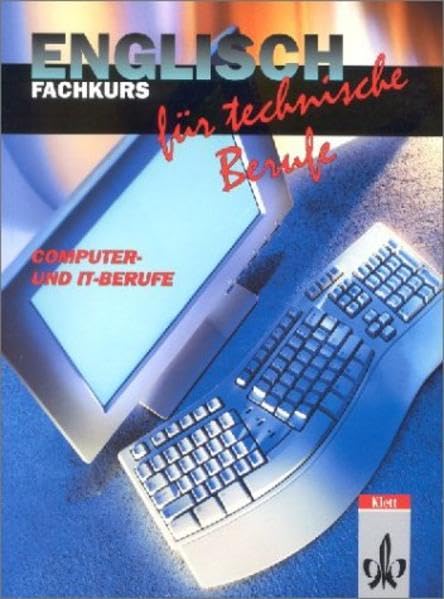 Englisch für technische Berufe, Fachkurs Computer und IT-Berufe, Schülerbuch Business, Finance & Career