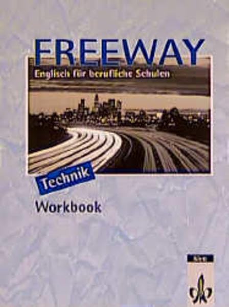 Freeway / Englisch für berufliche Schulen - bisherige Ausgaben: Freeway, Ausgabe Technik, Workbook Study Guides