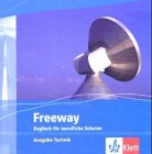 Freeway Technik. Audio-CD. Englisch für berufliche Schulen Study Guides