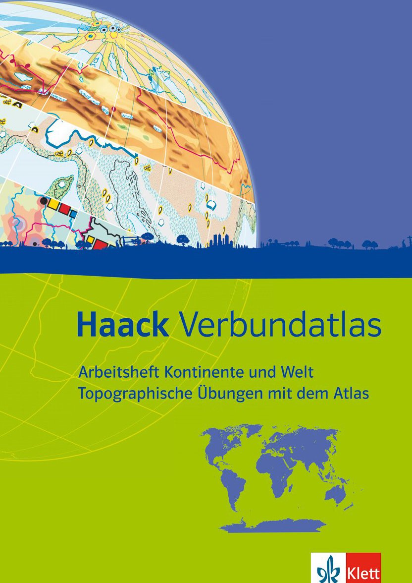 Haack Verbundatlas. Allgemeine Ausgabe: Arbeitsheft Kontinente und Welt - Topographische Übungen mit dem Atlas mit Weltführerschein Klasse 7-10 Leisure, Home & Garden