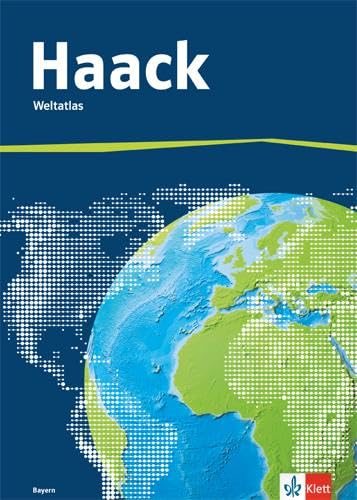 Der Haack Weltatlas - Ausgabe Bayern Leisure, Home & Garden