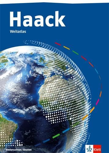 Haack Weltatlas. Ausgabe Niedersachsen und Bremen Sekundarstufe I und II Leisure, Home & Garden