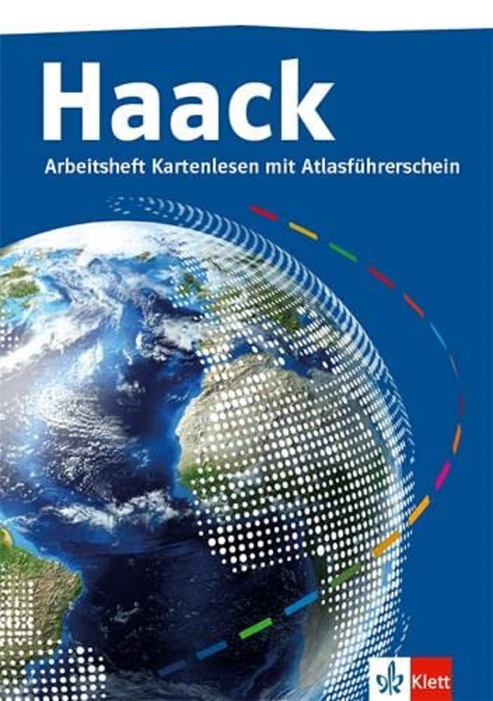 Der Haack Weltatlas. Arbeitsheft Kartenlesen mit Atlasführerschein Klasse 5/6. Ausgabe Sekundarstufe I und II Study Guides
