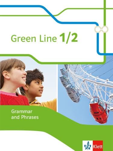 Green Line 1 und 2. Grammar and Phrases. Neue Ausgabe Foreign Languages ​​& Dictionaries