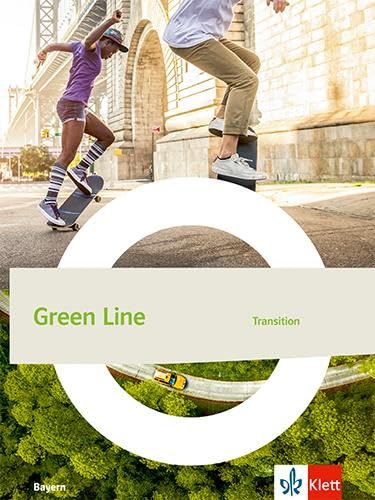 Green Line Transition. Schulbuch Klasse 11 (G9). Ausgabe Bayern Foreign Languages ​​& Dictionaries