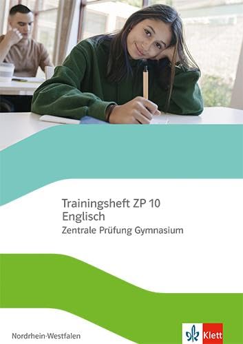 Trainingsheft ZP 10 Englisch. Zentrale Prüfung Gymnasium Nordrhein-Westfalen Foreign Languages ​​& Dictionaries