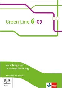 Green Line 6 G9. Ausgabe ab 2015. Vorschläge zur Leistungsmessung mit CD-ROM und Audio-CD. Klasse 10 Books