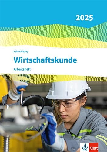 Wirtschaftskunde. Arbeitsheft. Ausgabe 2025 Business, Finance & Career