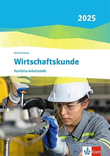Wirtschaftskunde. Portfolio-Arbeitsheft (perforiert und gelocht). Ausgabe 2025 Business, Finance & Career