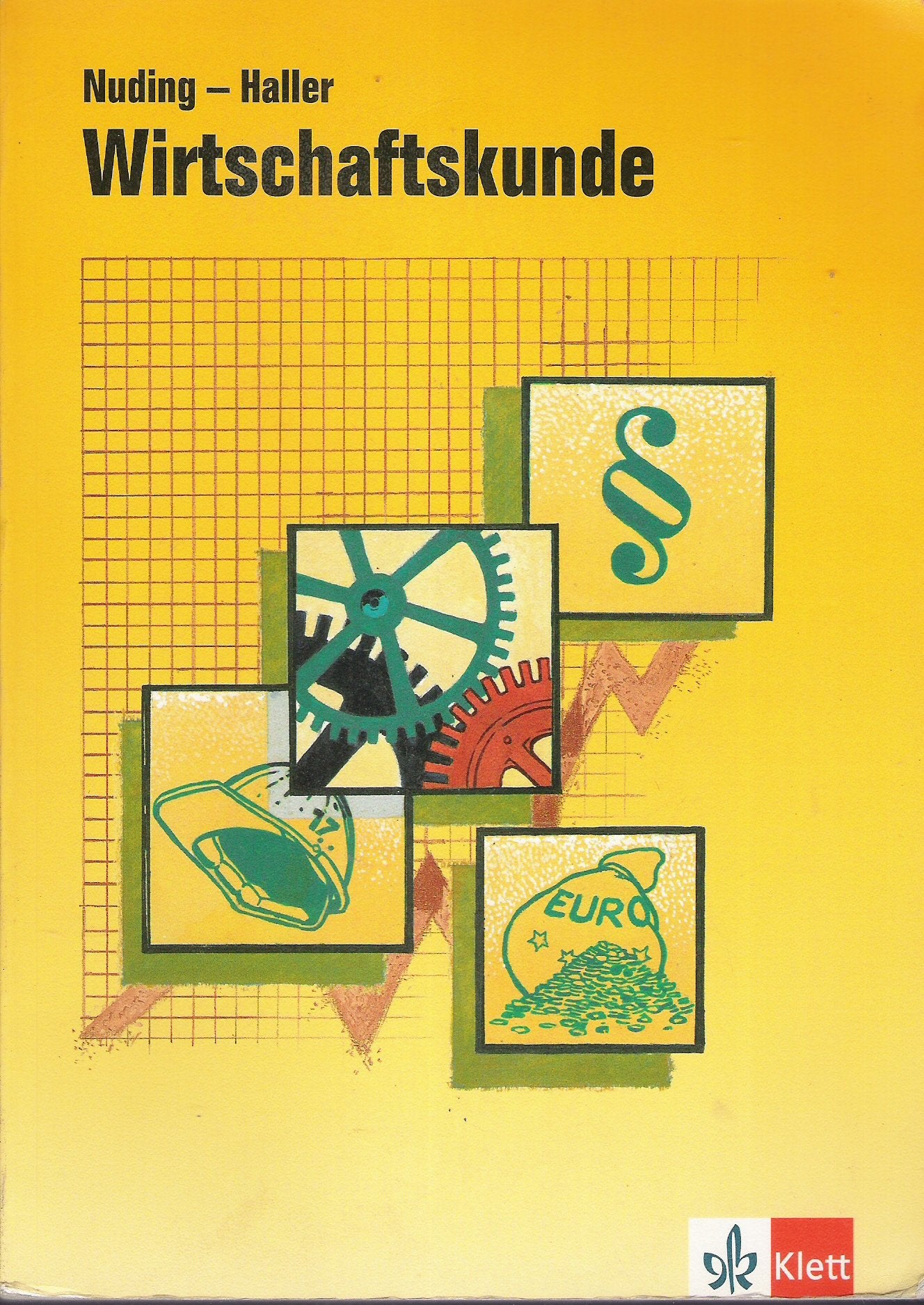 Wirtschaftskunde, Neubearbeitung für Baden-Württemberg. Lehrbuch, EURO Business, Finance & Career