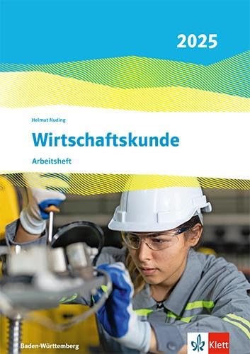Wirtschaftskunde. Arbeitsheft. Ausgabe Baden-Württemberg 2025 Business, Finance & Career