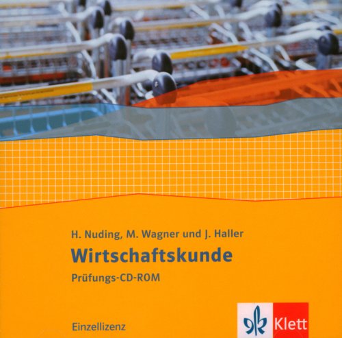 Wirtschaftskunde. Neubearbeitung 2011 / Prüfungs-CD-ROM (Einzellizenz) 1.-3. Berufsschuljahr Study Guides
