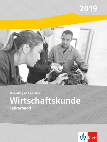 Wirtschaftskunde / Ausgabe 2017: Wirtschaftskunde / Lehrerband: Ausgabe 2017 Study Guides