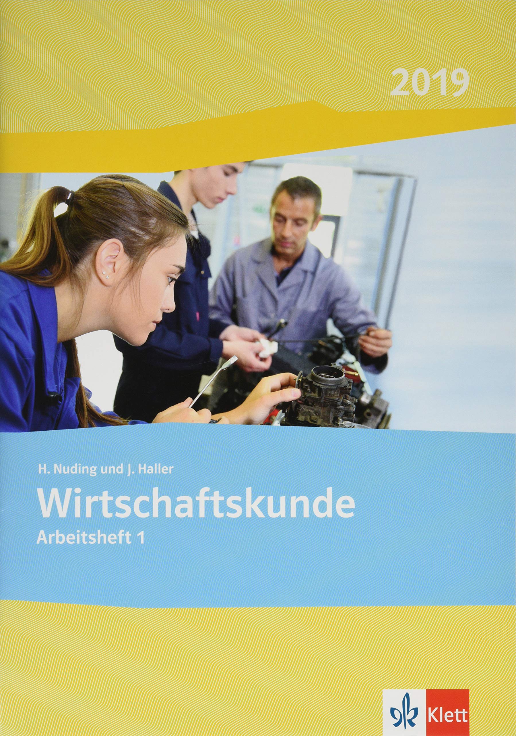 Wirtschaftskunde. Ausgabe 2019: Arbeitsheft 1 Study Guides