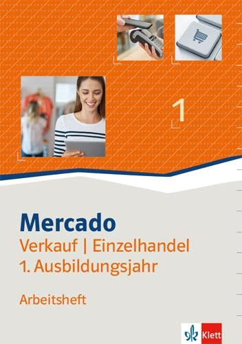 Mercado 1 Verkauf/Einzelhandel. Arbeitsheft 1. Ausbildungsjahr Study Guides