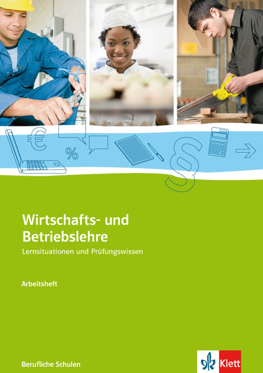 Wirtschafts- und Betriebslehre: Arbeitsheft Study Guides
