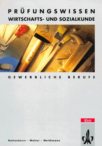 Prüfungswissen Wirtschafts- und Sozialkunde für gewerbliche Berufe book