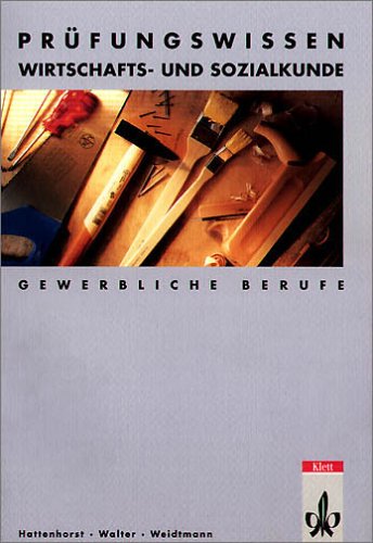 Prüfungswissen Wirtschafts- und Sozialkunde für gewerbliche Berufe Study Guides