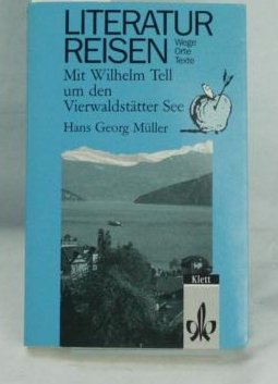 Mit Wilhelm Tell um den Vierwaldstätter See Professional & Reference Books