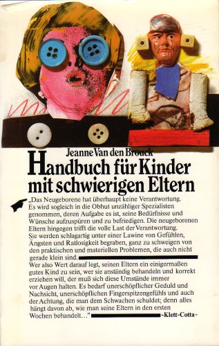 Handbuch für Kinder mit schwierigen Eltern Social Sciences