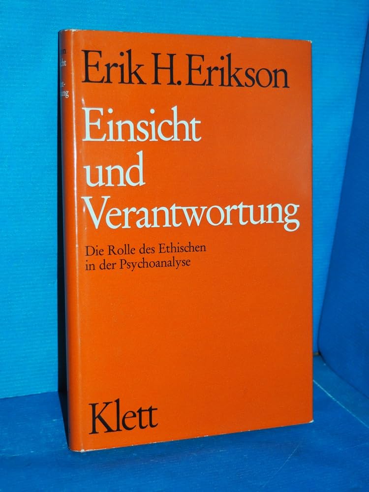 Einsicht und Verantwortung: Die Rolle des Ethischen in der Psychoanalyse Psychology