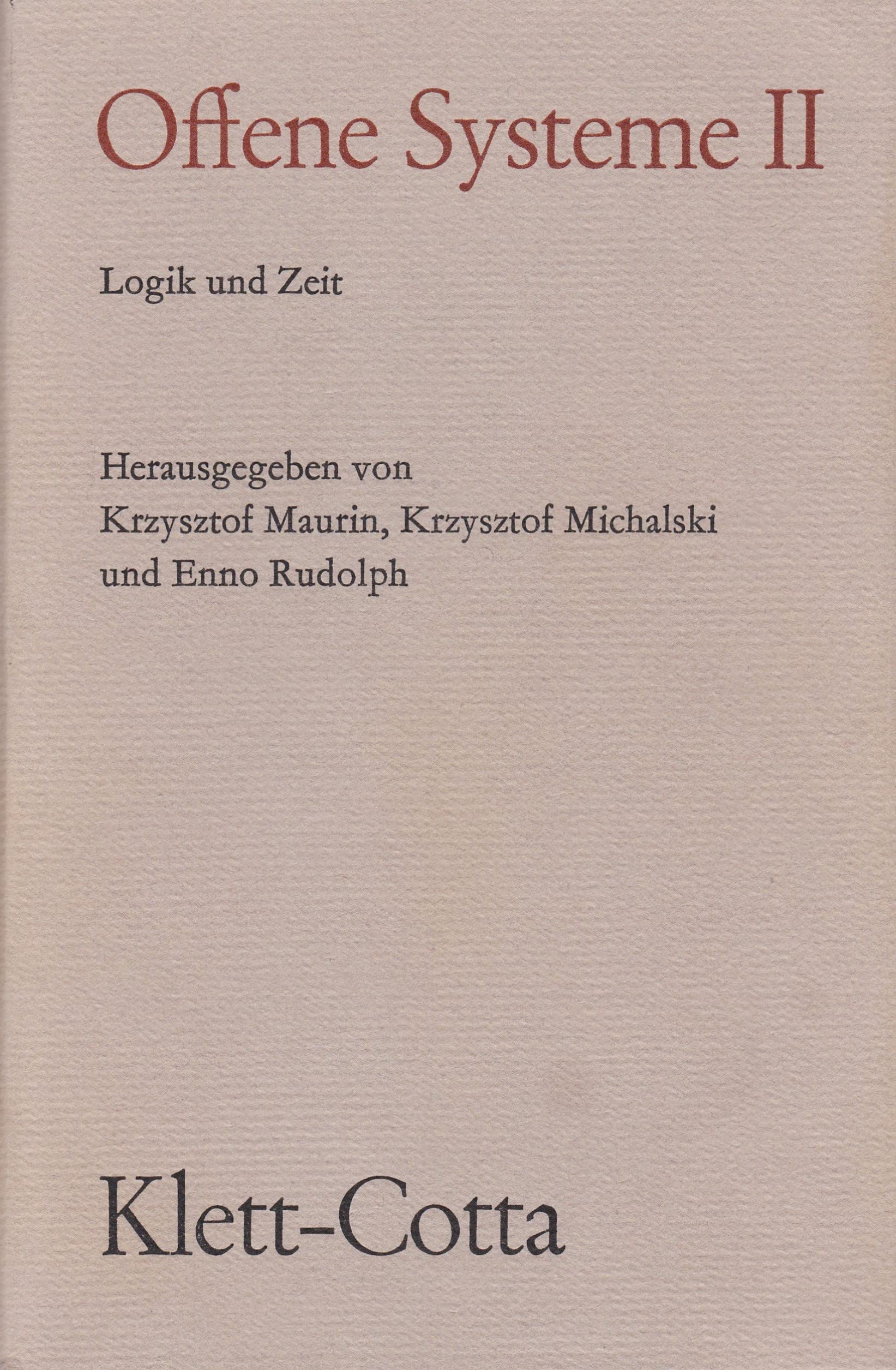 Offene Systeme II.. Logik und Zeit Books