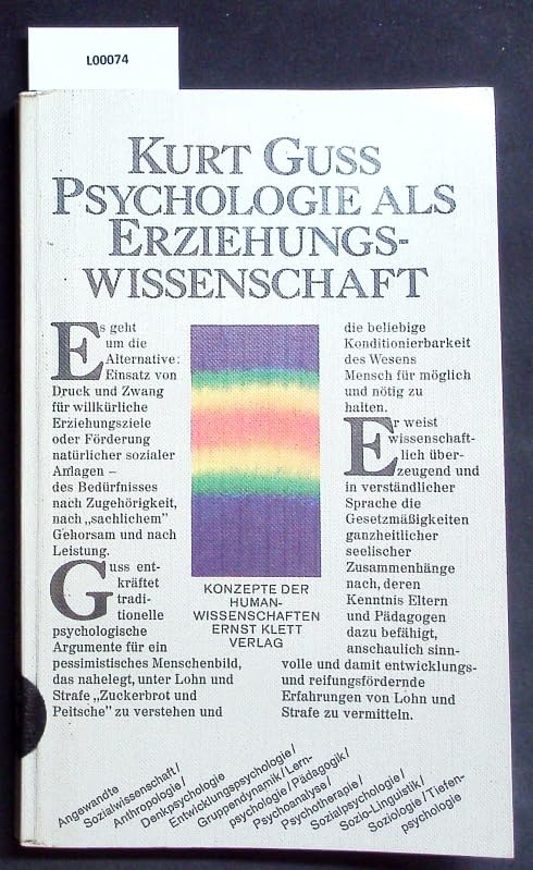 Psychologie als Erziehungswissenschaft. Eine theoriekritische Untersuchung des Themas Lohn und Strafe Psychology