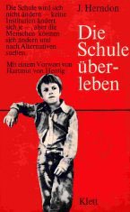 Die Schule überleben: Vorw. v. Hartmut v. Hentig. Books