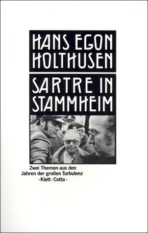 Sartre in Stammheim: Zwei Themen aus den Jahren der großen Turbulenz Politics & History