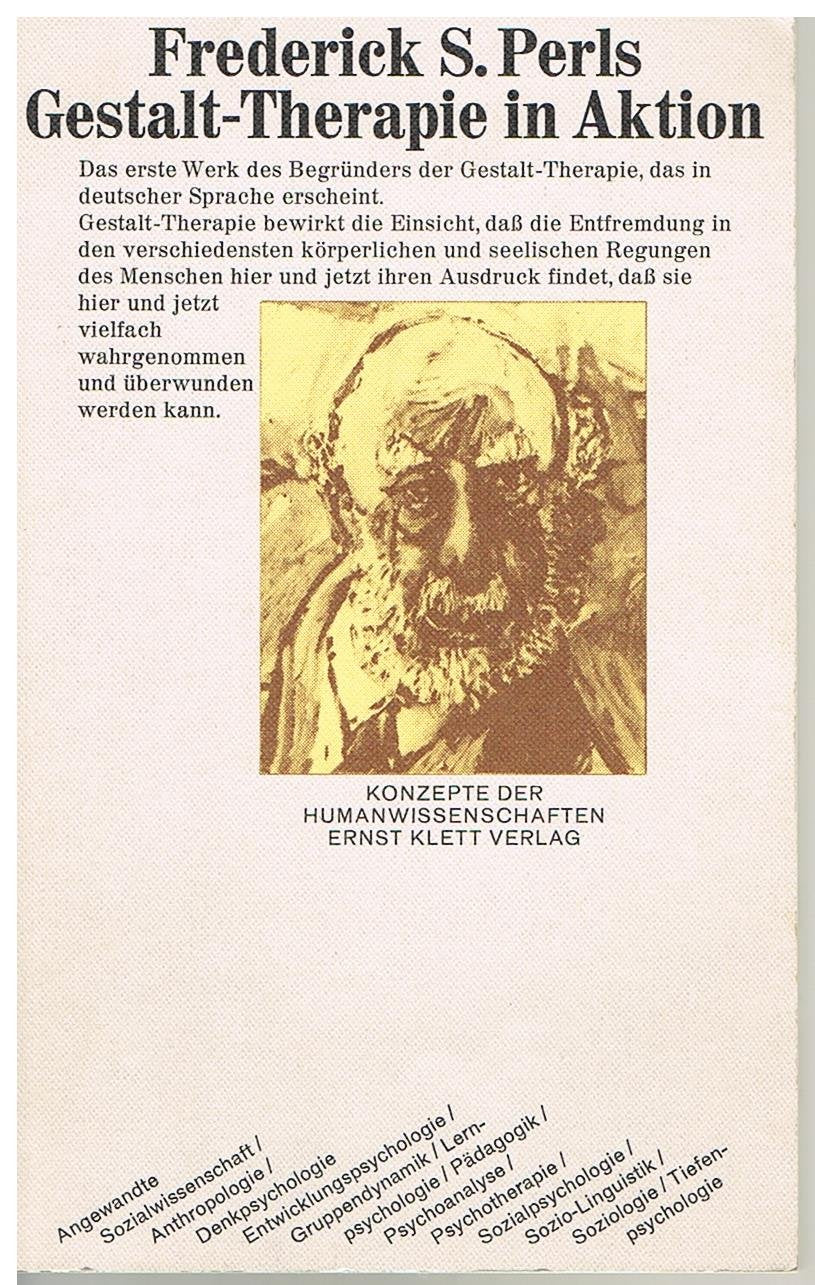Gestalt-Therapie in Aktion (Konzepte der Humanwissenschaft) Psychology