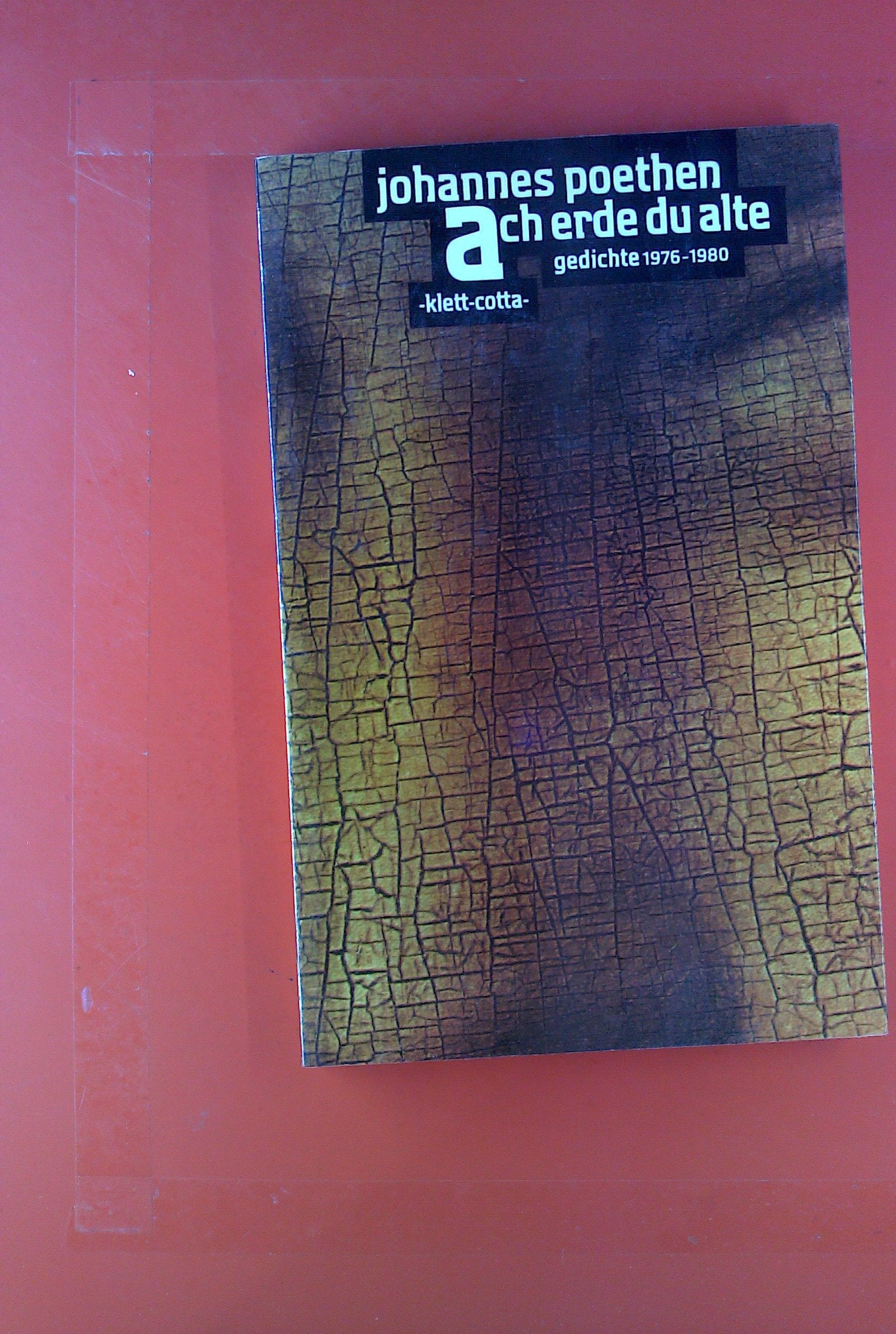 ach erde du alte. Gedichte 1976-1980 Books