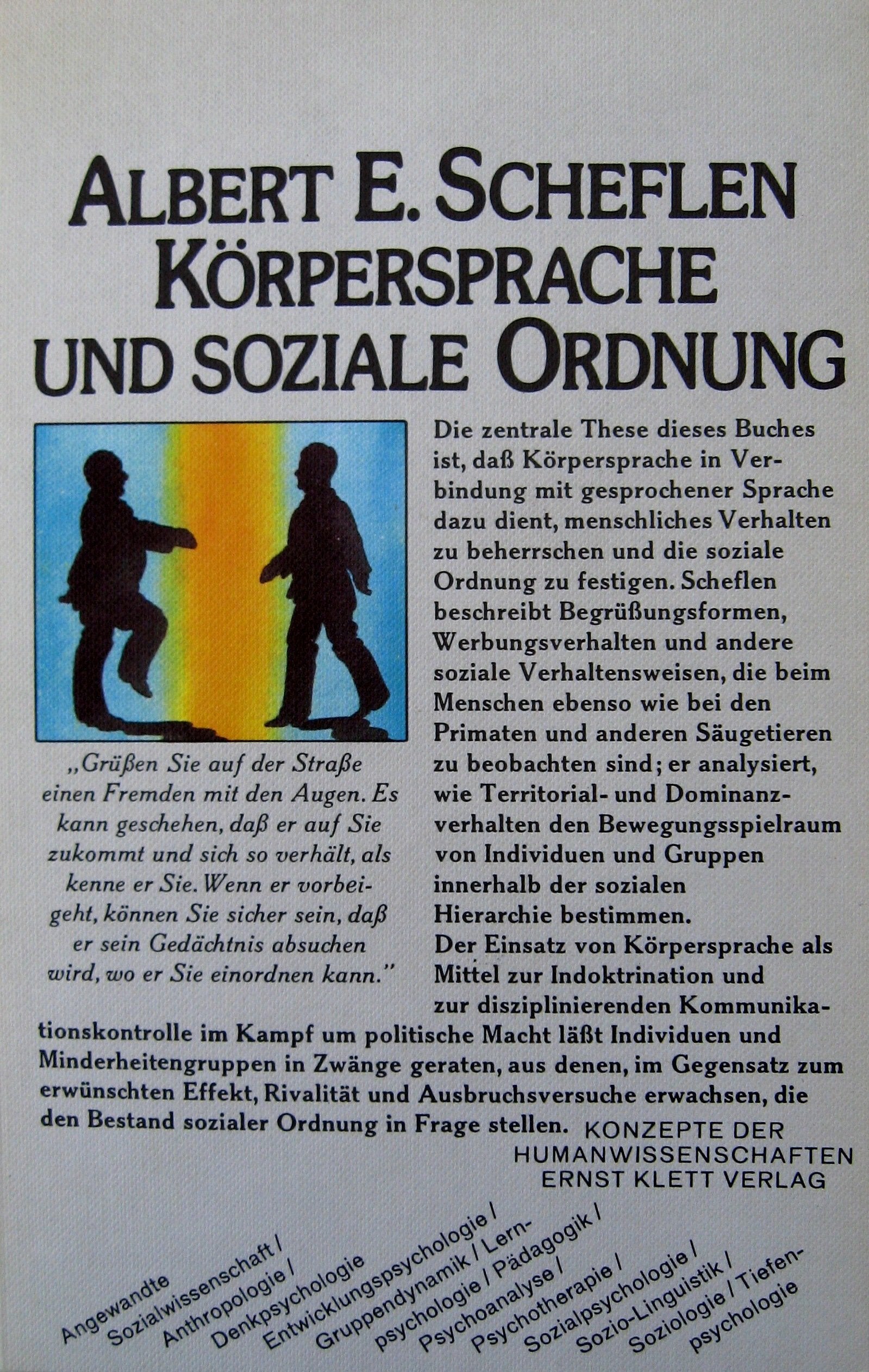 Körpersprache und soziale Ordnung. Kommunikation als Verhaltenskontrolle Psychology