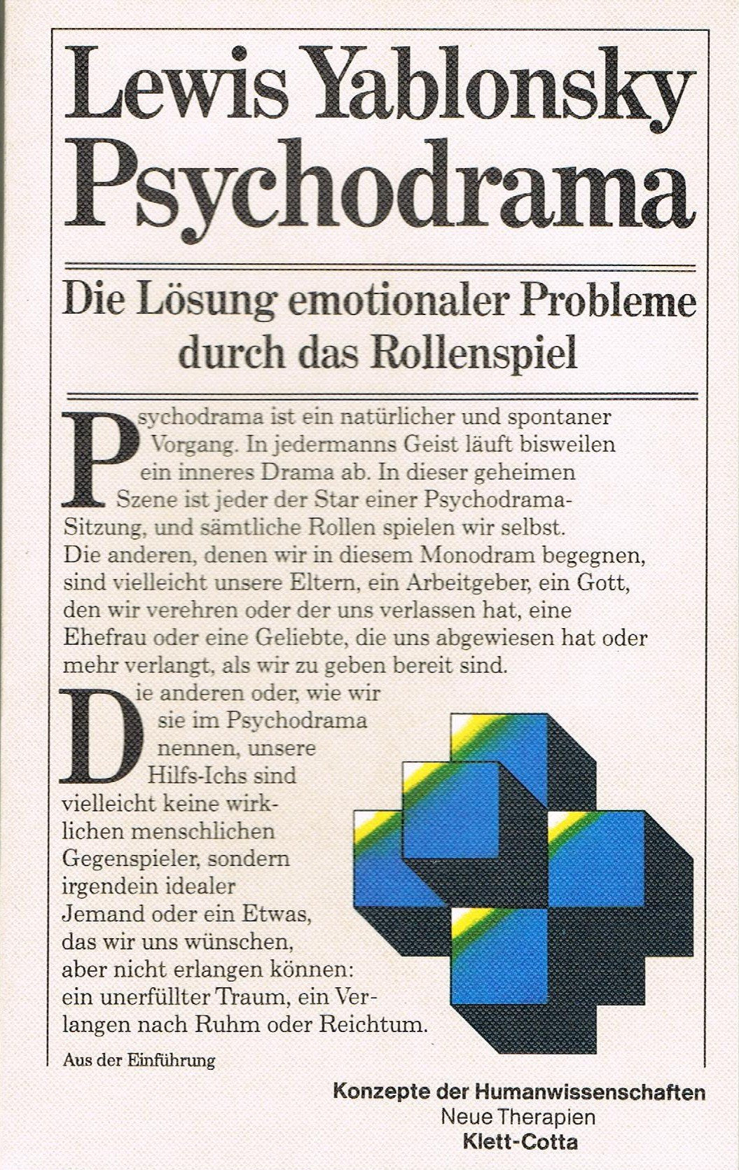 Psychodrama,die Lösung emotionaler Probleme durch das Rollenspiel Books