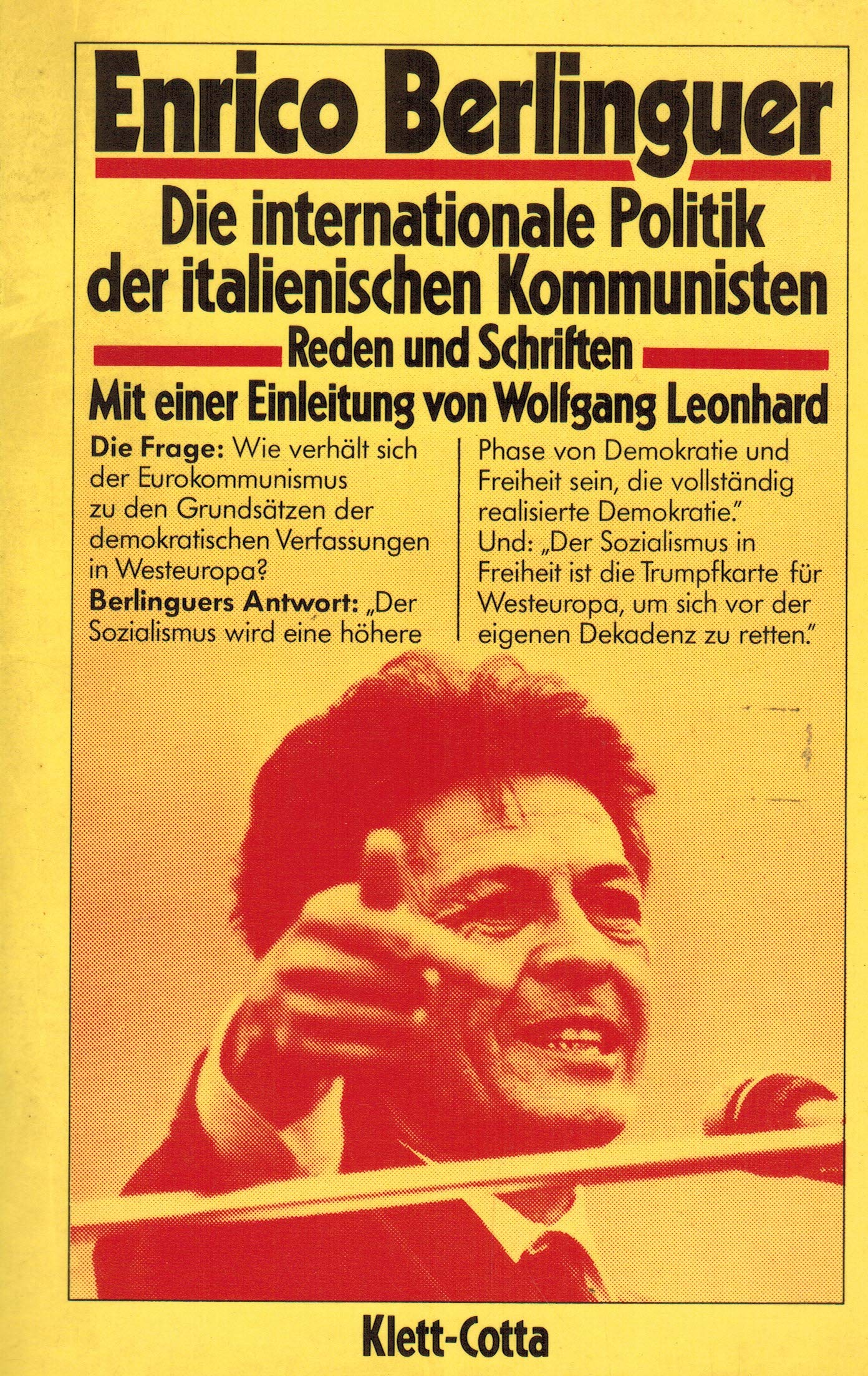 Die internationale Politik der italienischen Kommunisten. Reden und Schriften 1975/76 Politics & History
