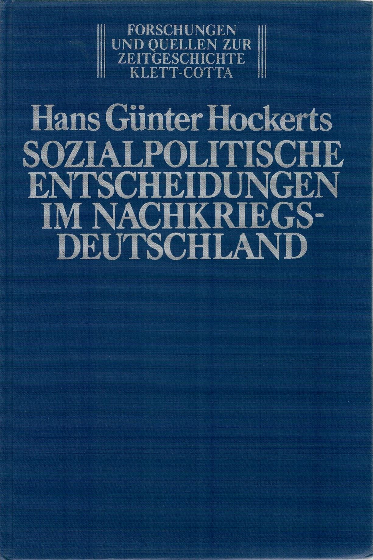 Sozialpolitische Entscheidungen im Nachkriegsdeutschland Business, Finance & Career