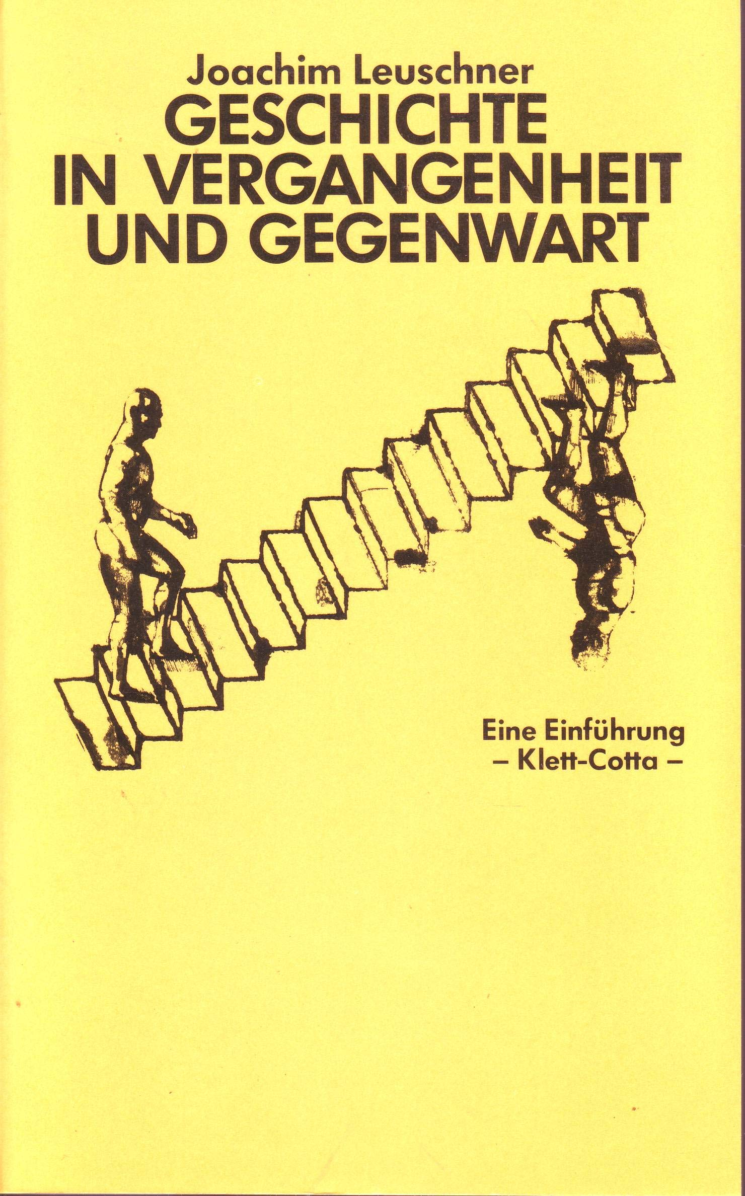 Geschichte in Vergangenheit und Gegenwart. Eine Einführung Books