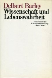 Wissenschaft und Lebenswahrheit: Zwei Bereiche der Wirklichkeitserfahrung Professional & Reference Books