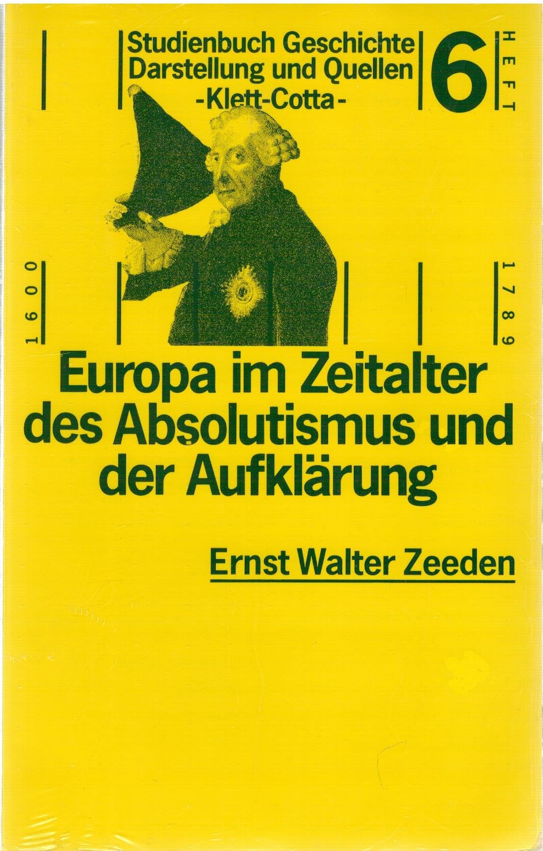 Europa im Zeitalter des Absolutismus und der Aufklärung General education