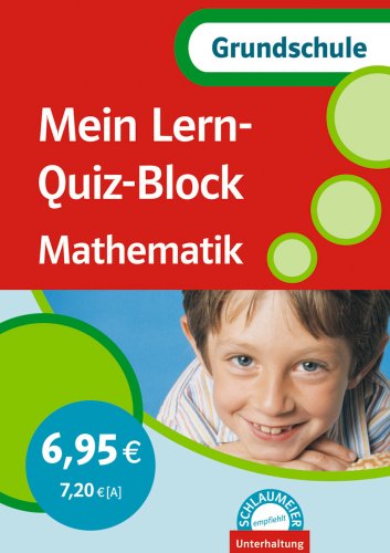 Mein Lern-Quiz-Block Mathematik: Grundschule. Unterhaltung Study Guides