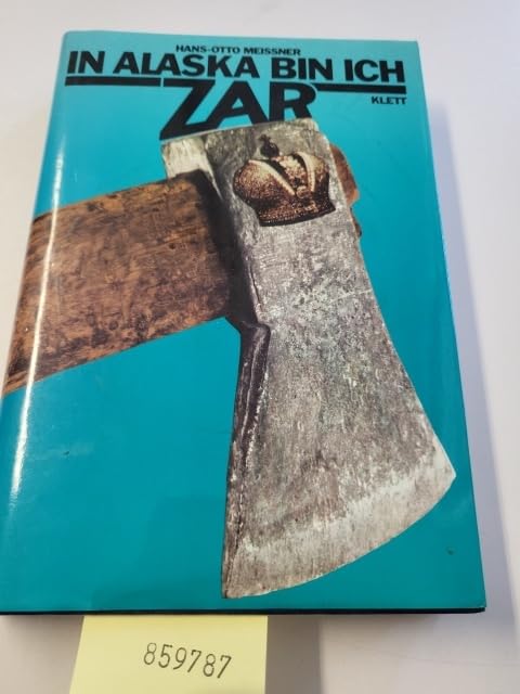 In Alaska bin ich Zar Books