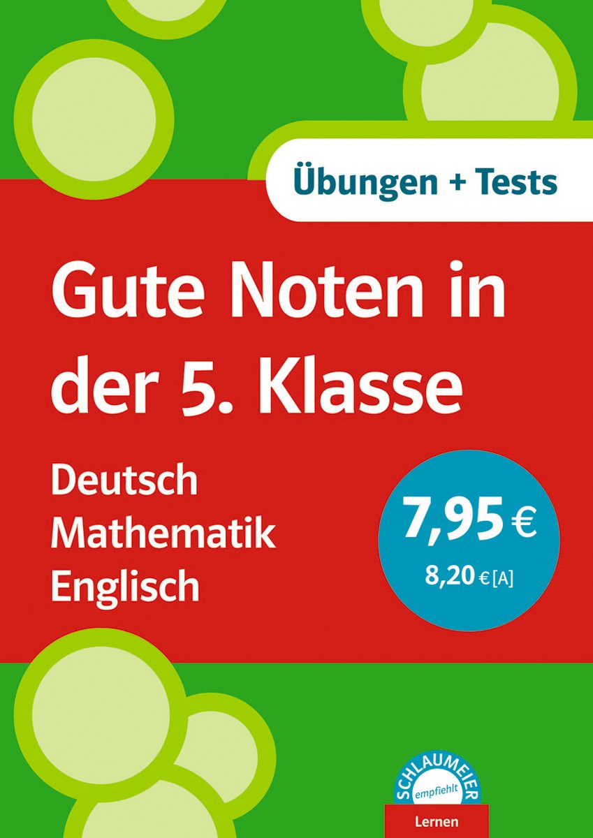 Schlaumeier: Gute Noten in der 5. Klasse (Deutsch - Mathe - Englisch): Übungen und Tests: Deutsch - Mathematik - Englisch. Übungen und Tests Foreign Languages ​​& Dictionaries
