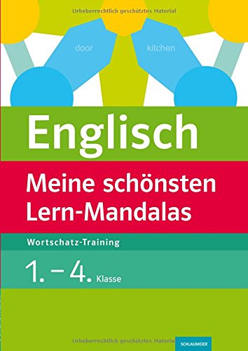 Meine schönsten Lern-Mandalas Englisch. Wortschatztraining 1.-4. Klasse Foreign Languages ​​& Dictionaries